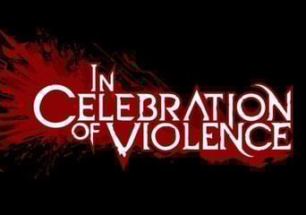 In Celebration of Violence EN Global Steam