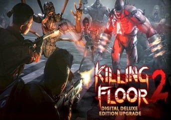 Killing Floor 2 - Deluxe Edition Upgrade DLC Global Steam