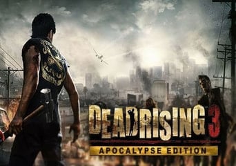 Dead Rising 3 Apocalypse Edition EN/DE/FR/JA/KO/RU/ES EU Steam