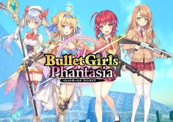 Bullet Girls Phantasia EN/JA/ZH Global Steam