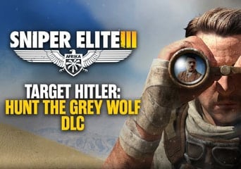 Sniper Elite 3 - Target Hitler: Hunt the Grey Wolf Global Steam