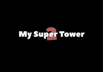 My Super Tower 2 Global Steam