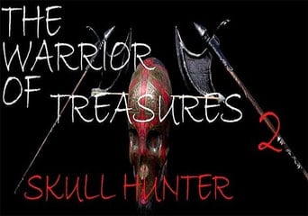 The Warrior Of Treasures 2: Skull Hunter EN Global Steam