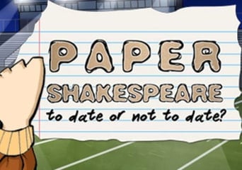 Paper Shakespeare: To Date Or Not To Date? EN Global Steam
