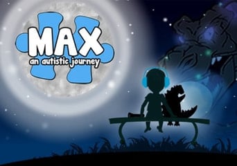 Max, an Autistic Journey EN Global Steam