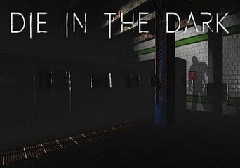 Die In The Dark EN Global Steam