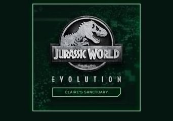 Jurassic World Evolution: Claire's Sanctuary DLC Global Steam