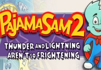 Pajama Sam 2: Thunder And Lightning Aren't So Frightening EN/DE/FR/NL Global Steam