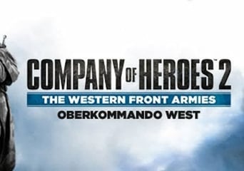Company of Heroes 2: The Western Front Armies - Oberkommando West EN EU Steam