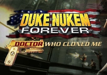 Duke Nukem Forever: The Doctor Who Cloned Me DLC EN/DE/FR/IT/ES Global Steam