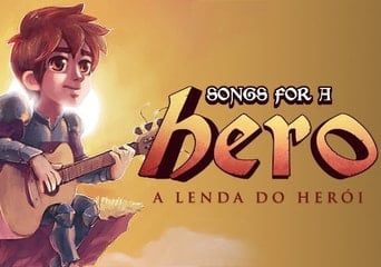 Songs for a Hero: A Lenda do Herói EN/PT Global Steam