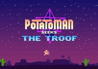 Potatoman Seeks The Troof EN Global Steam