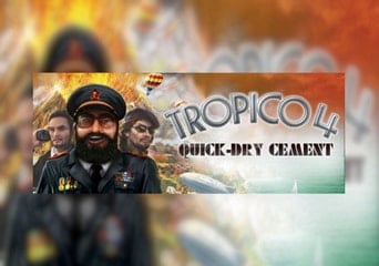 Tropico 4: Quick-dry Cement DLC EN/DE/FR/IT/ES Global Steam