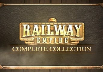 Railway Empire - Complete Collection EN/DE/FR/IT/PL/RU/ES EU Steam