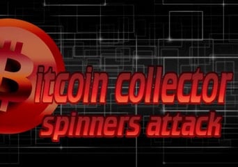 Bitcoin Collector: Spinners Attack EN Global Steam
