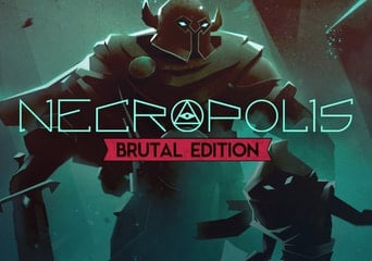 Necropolis Brutal Edition EN/DE/FR/IT/PL/RU/ES Global Steam