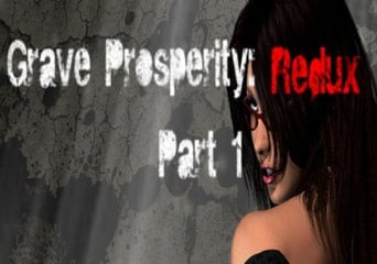 Grave Prosperity: Redux - part 1 EN Global Steam