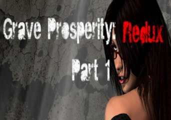 Grave Prosperity: Redux - part 1 EN Global Steam
