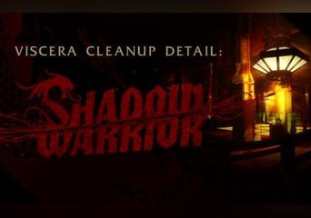Viscera Cleanup Detail: Shadow Warrior EN Global Steam
