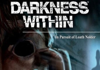 Darkness Within - Complete EN/DE/FR/IT/PL/RU Global Steam