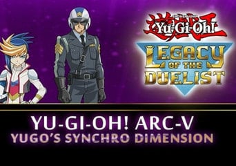 Yu-Gi-Oh!: ARC-V Yugo’s Synchro Dimension DLC EN/DE/FR/IT/ES United States Steam