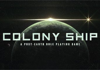 Colony Ship: A Post-Earth Role Playing Game EN Global Steam Gift