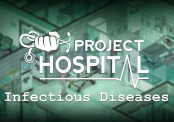 Project Hospital: Department of Infectious Diseases DLC Global Steam