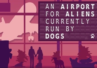 An Airport For Aliens Currently Run By Dogs EN Global Steam