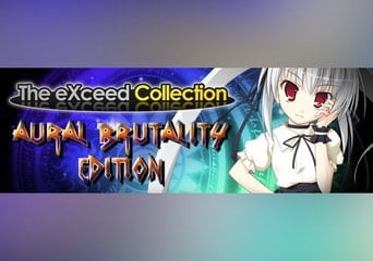 The eXceed - Collection Aural Brutality Edition EN/JA Global Steam