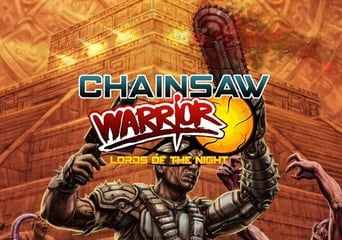Chainsaw Warrior: Lords of the Night EN Global Steam