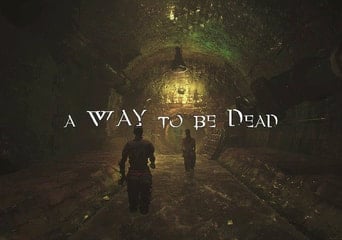A Way To Dead EN/RU/ZH/TR Global Steam