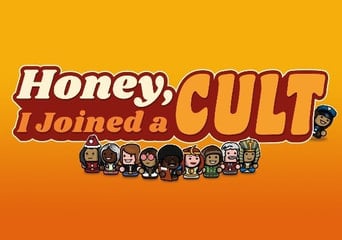Honey, I Joined a Cult Global Steam