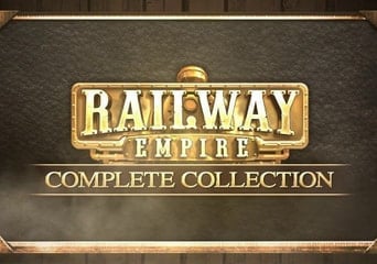 Railway Empire - Complete Collection EN/DE/FR/IT/RU/ZH/ES Argentina Xbox One Xbox Series