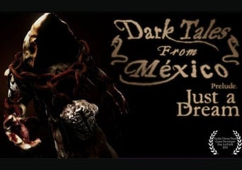 Dark Tales from México: Prelude. Just a Dream... with The Sack Man EN/ES Global Steam