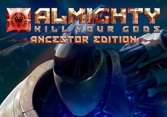 Almighty: Kill Your Gods Ancestor Edition EN Global Steam