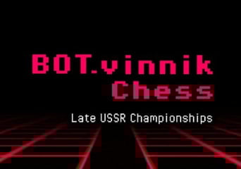 BOT.vinnik Chess: Late USSR Championships EN Global Steam