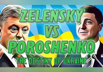 Zelensky vs Poroshenko: The Destiny of Ukraine Global Steam