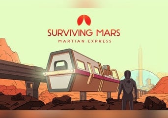 Surviving Mars: Martian Express DLC Global Steam
