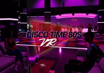 Disco Time 80s VR Global Steam