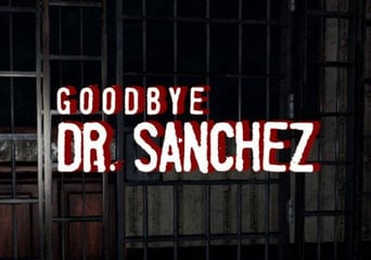 Goodbye Dr. Sanchez EN Global Steam