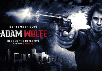 Adam Wolfe Episodes 1-4 EN/DE/FR/RU/ZH Global Steam