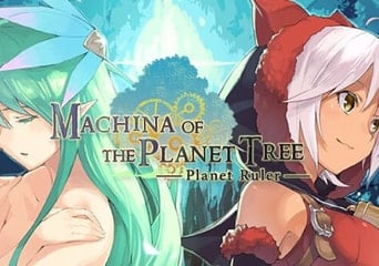 Machina of the Planet Tree: Planet Ruler EN/JA Global Steam