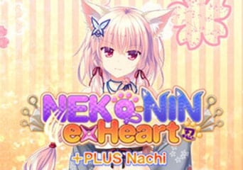 NEKO-NIN exHeart +PLUS Nachi Global Steam