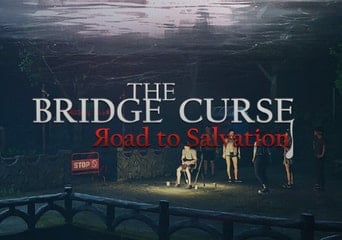 The Bridge Curse: Road to Salvation EN/DE/JA/ZH/ES/TH Global Steam