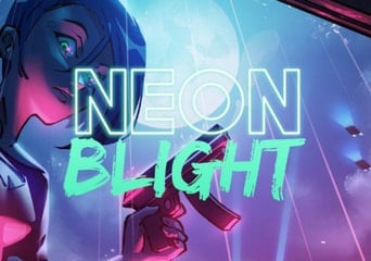 Neon Blight EN/DE/FR/IT/JA/KO/ZH/ES Global Steam