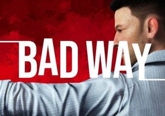 Bad Way EN/DE/FR/IT/JA/RU/ZH/TR Global Steam