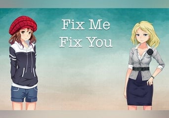 Fix Me Fix You EN Global Steam