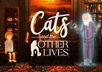 Cats and the Other Lives EN/DE/FR/JA/KO/ZH/TR/ZH Global Steam