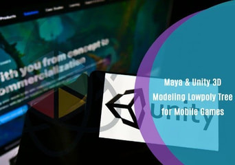 Maya & Unity 3D: Modeling Lowpoly Tree for Mobile Games - Online Course EN Global Official website
