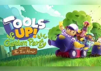 Tools Up! Garden Party - Episode 1: The Tree House DLC EU Steam